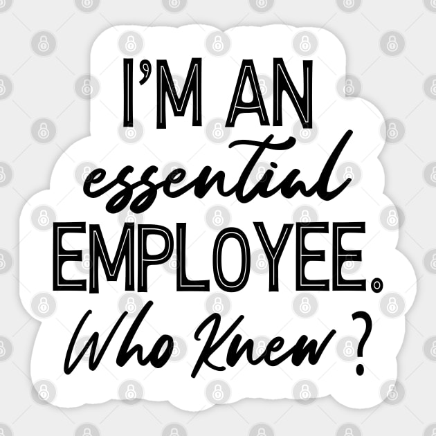 Essential Employee | Quarantine Essential Worker ,Essential Employee Gift Essential Employee Social Distancing Sticker by Redmart